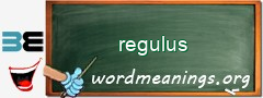 WordMeaning blackboard for regulus